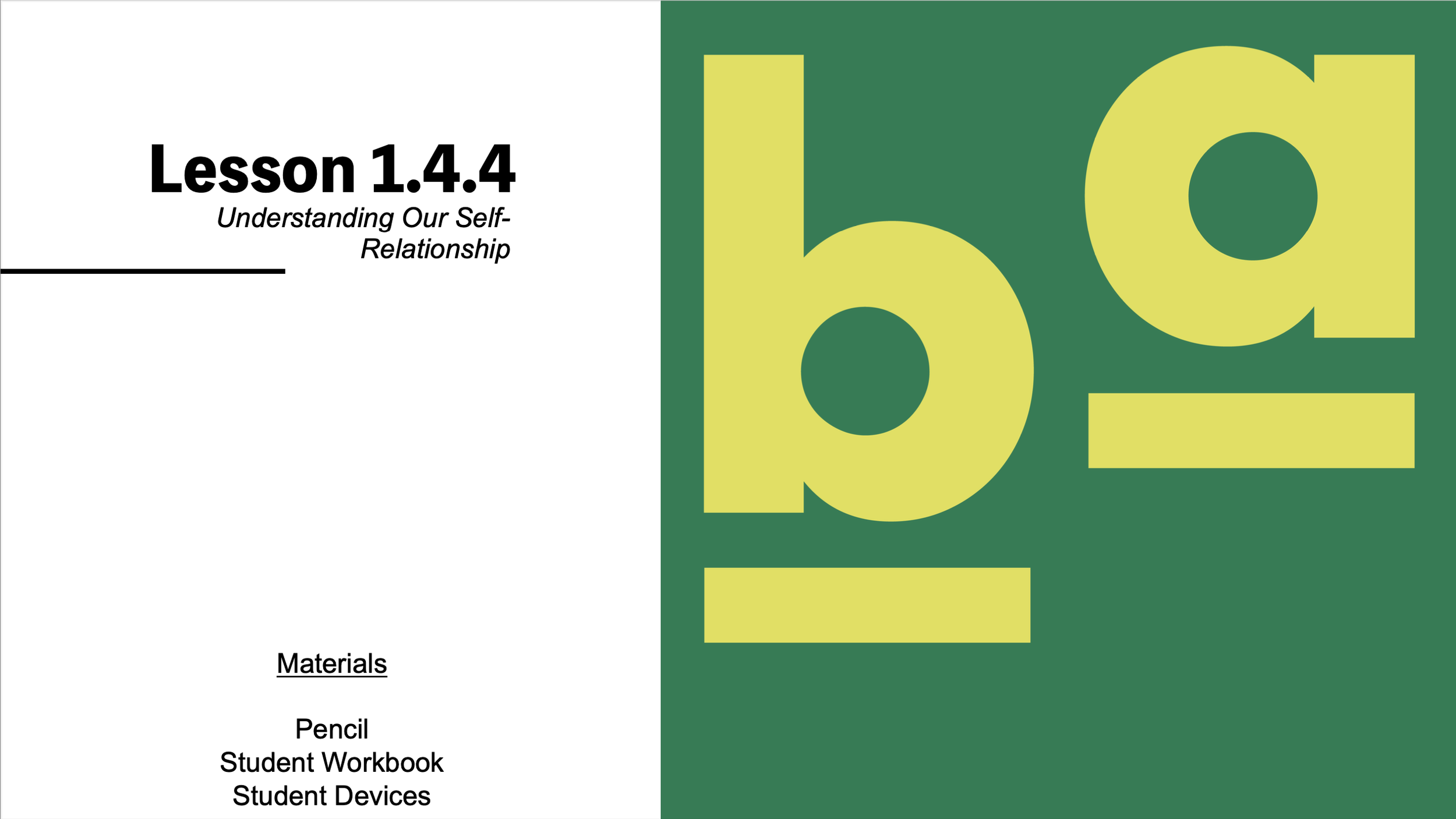 1.4.4: Understanding Our Self-Relationship