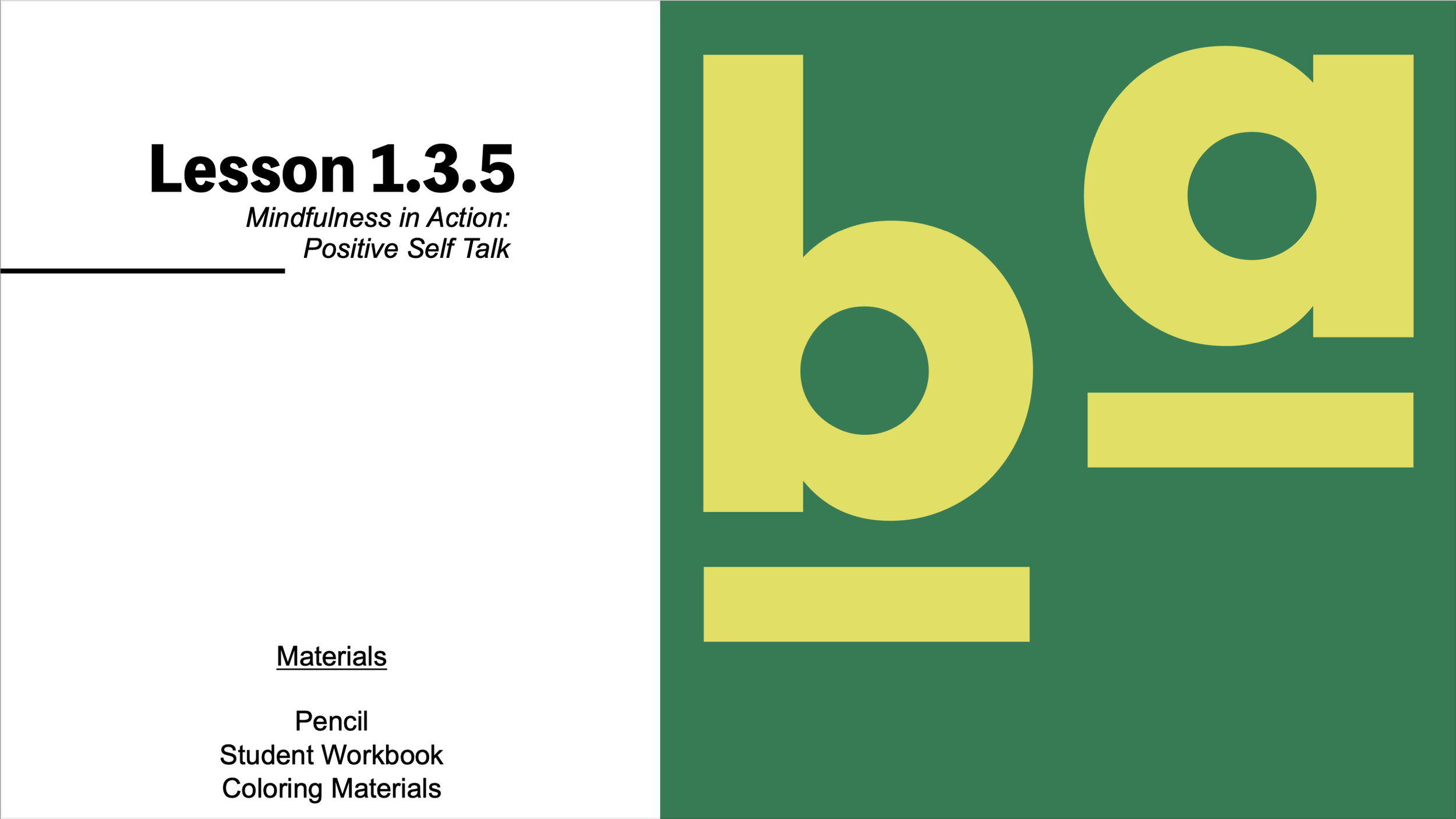 1.3.5: Mindfulness In Action: Positive Self Talk