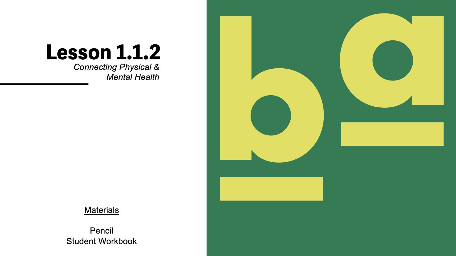 1.1.2: Connecting Physical & Mental Health