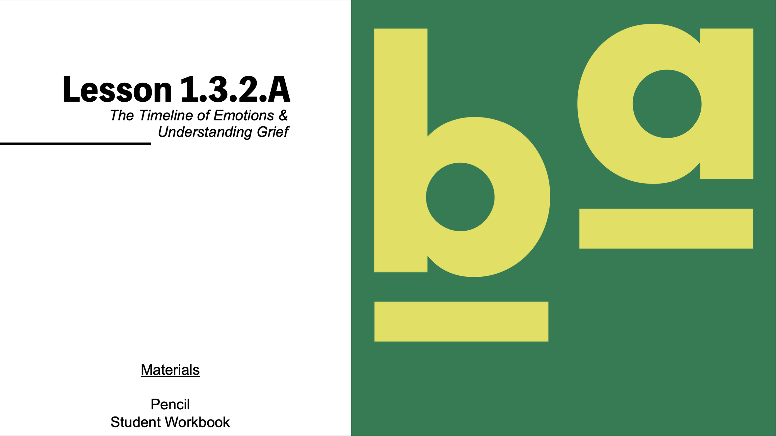 1.3.2.A: The Timeline of Emotions & Managing Grief