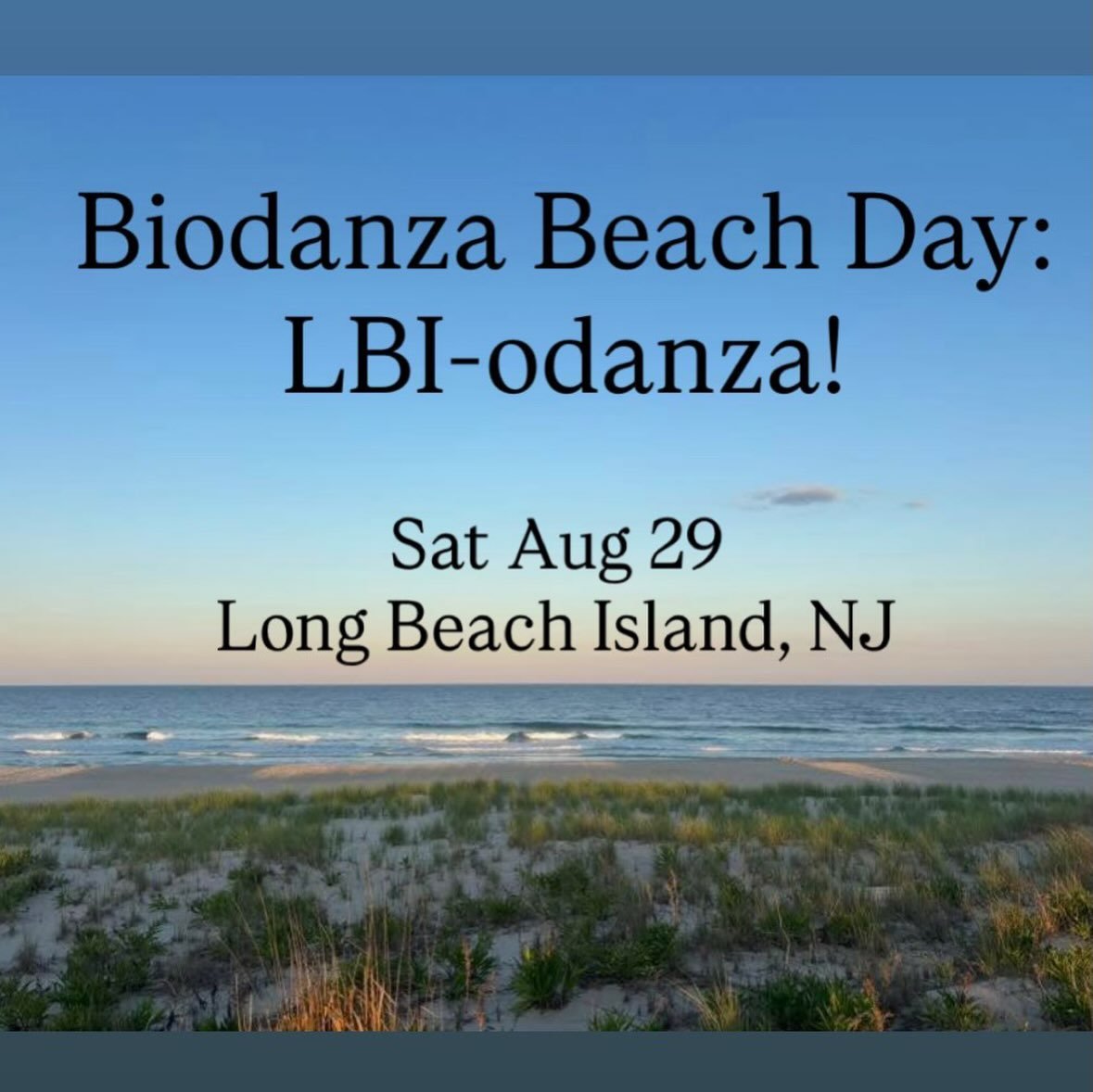 Who else will be joining us down the shore this Saturday for Biodanza Beach Day: LBI-odanza with @ashleyedithking of @biodanzaphilly ?

📆 Sat, Aug 29 
🌊 10:00a Chill, swim, play, chow on the beach if you please 
💃🏽 6:30p  Dance in the vivencia 
?