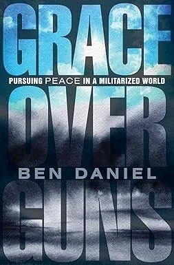 Daniel_Grace Over Guns.webp