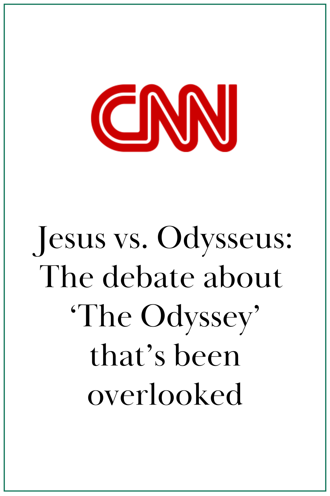 CNN: Jesus vs. Odysseus