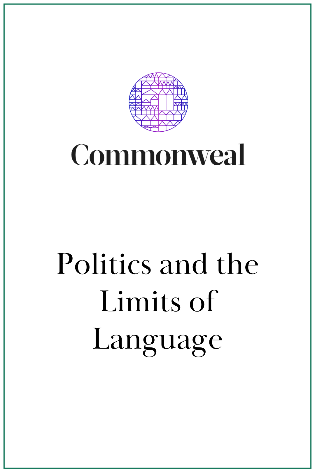 Commonweal: Politics and the Limits of Language