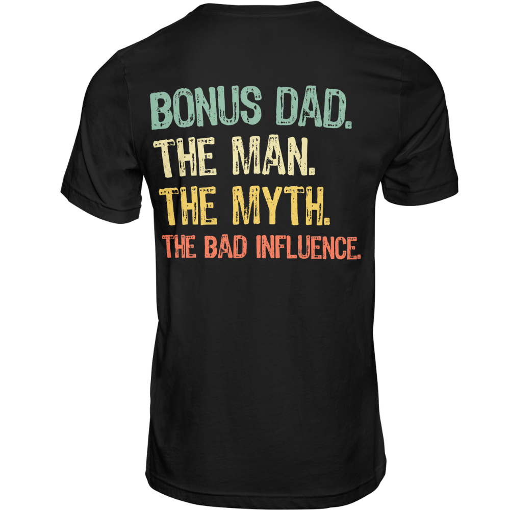 Bonus Dad Tribute T-Shirt