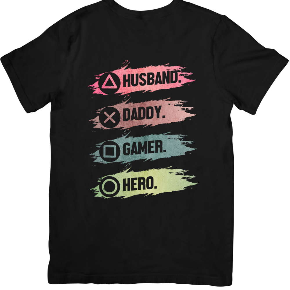 Husband. Daddy. Gamer. Hero. T-Shirt