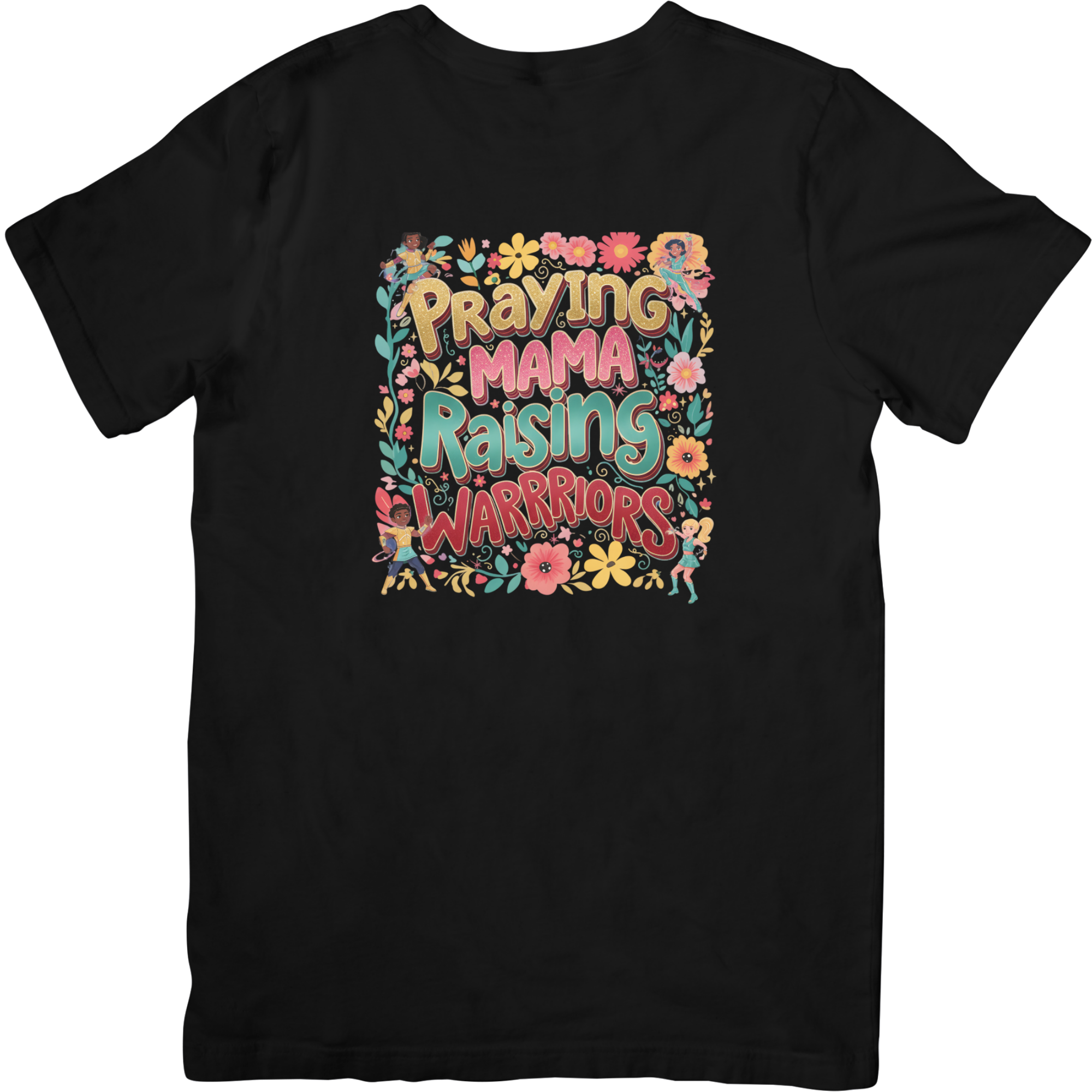 "Praying Mama Raising Warriors" T-shirt