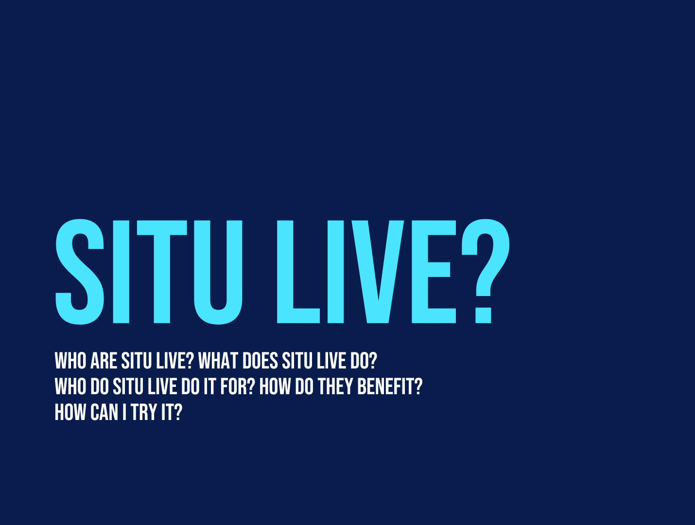Situ Live - Retail Concept