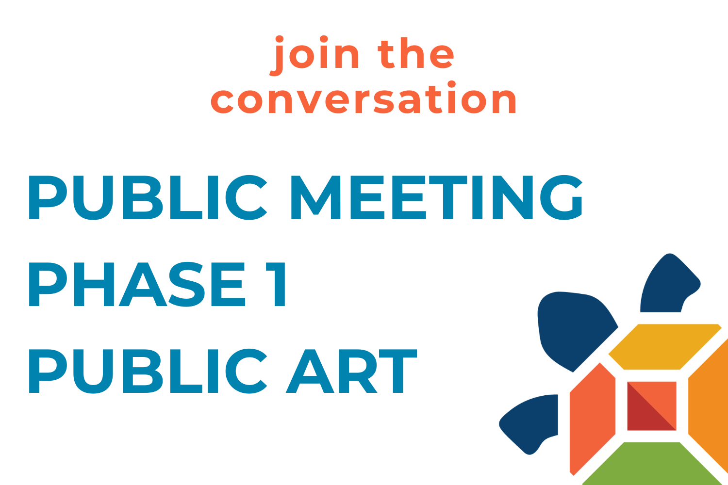 Public Meeting - Phase 1 Public Art
