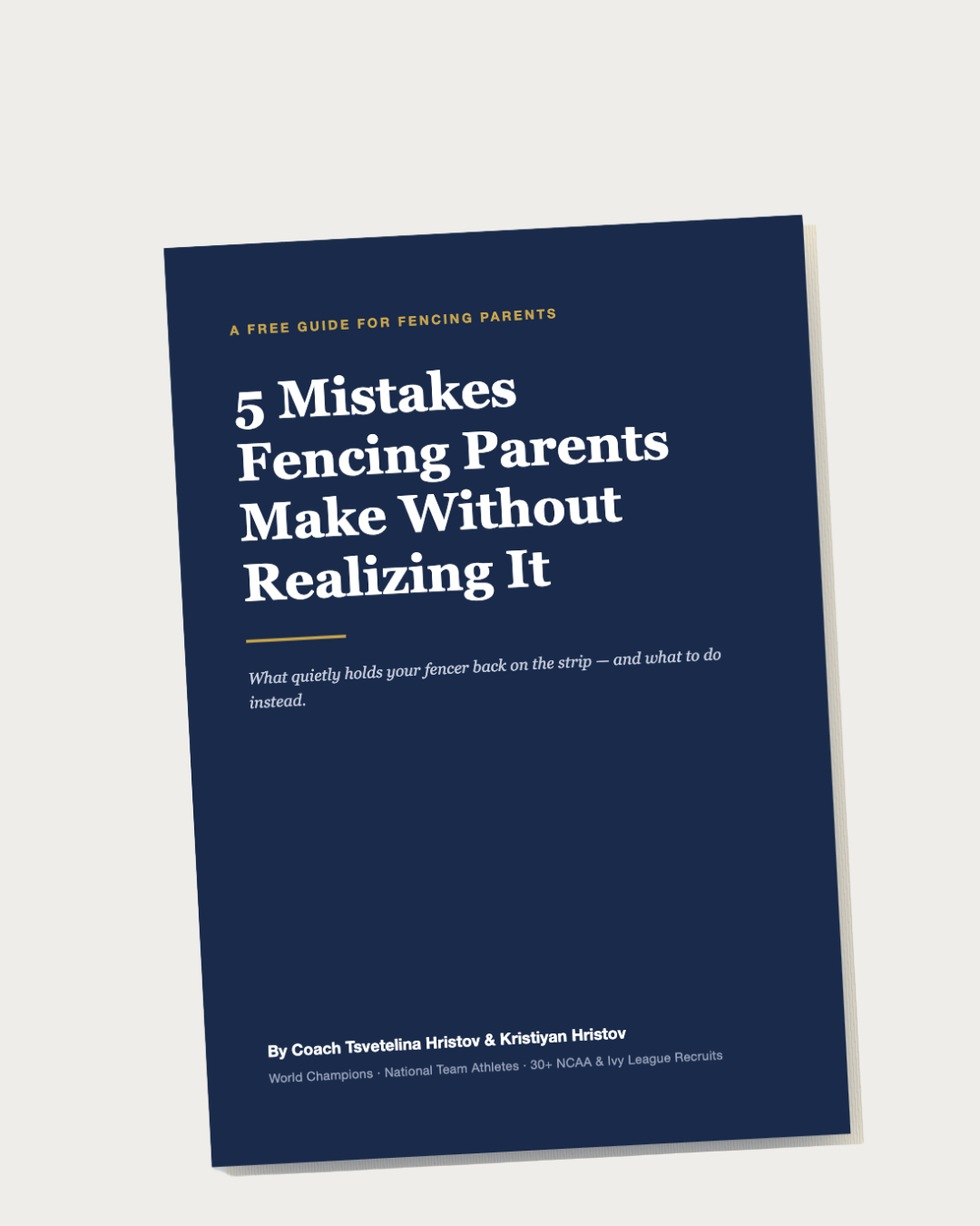 The 5 Mistakes Fencing Parents Make guide