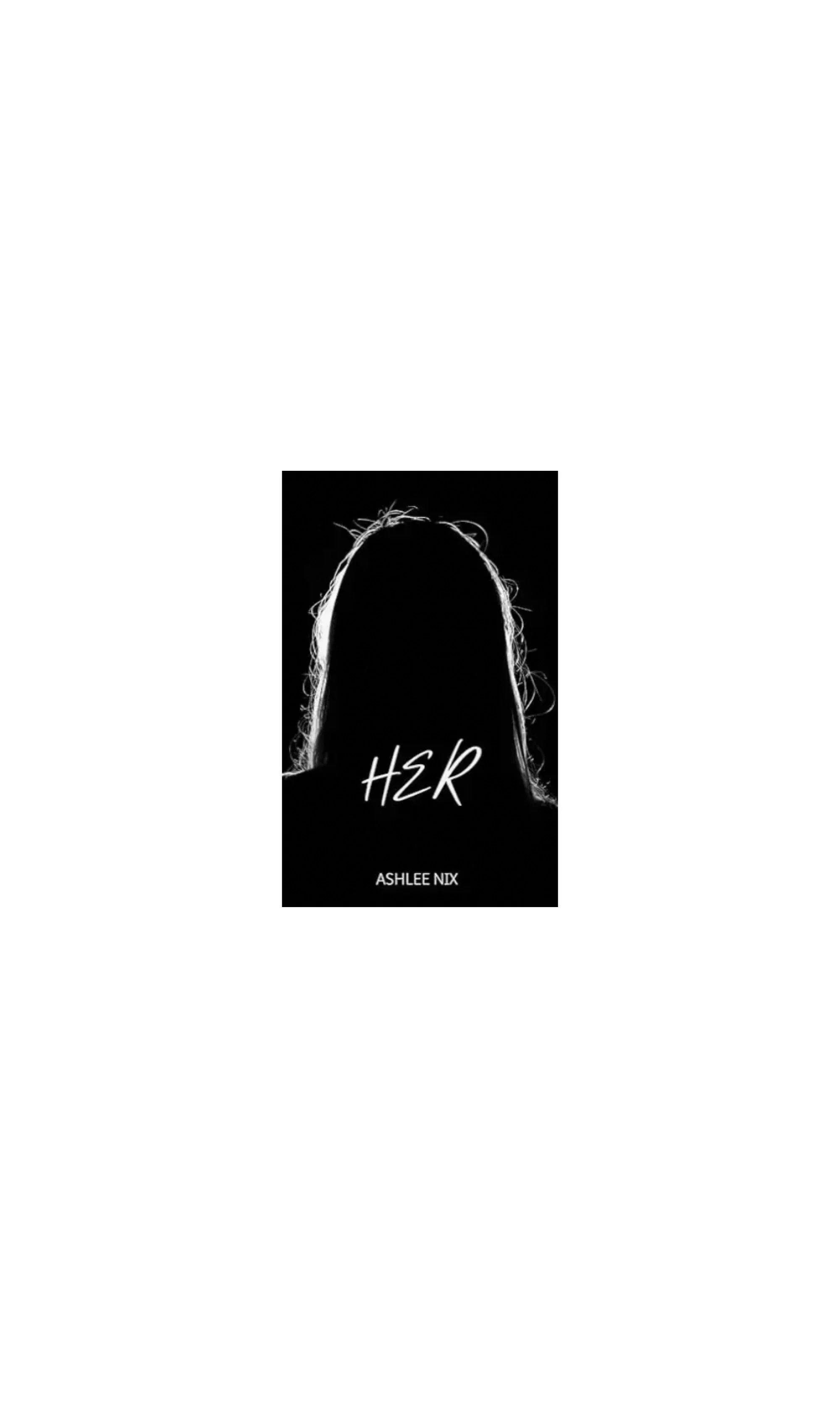 Her | Ashlee Nix | Book 1