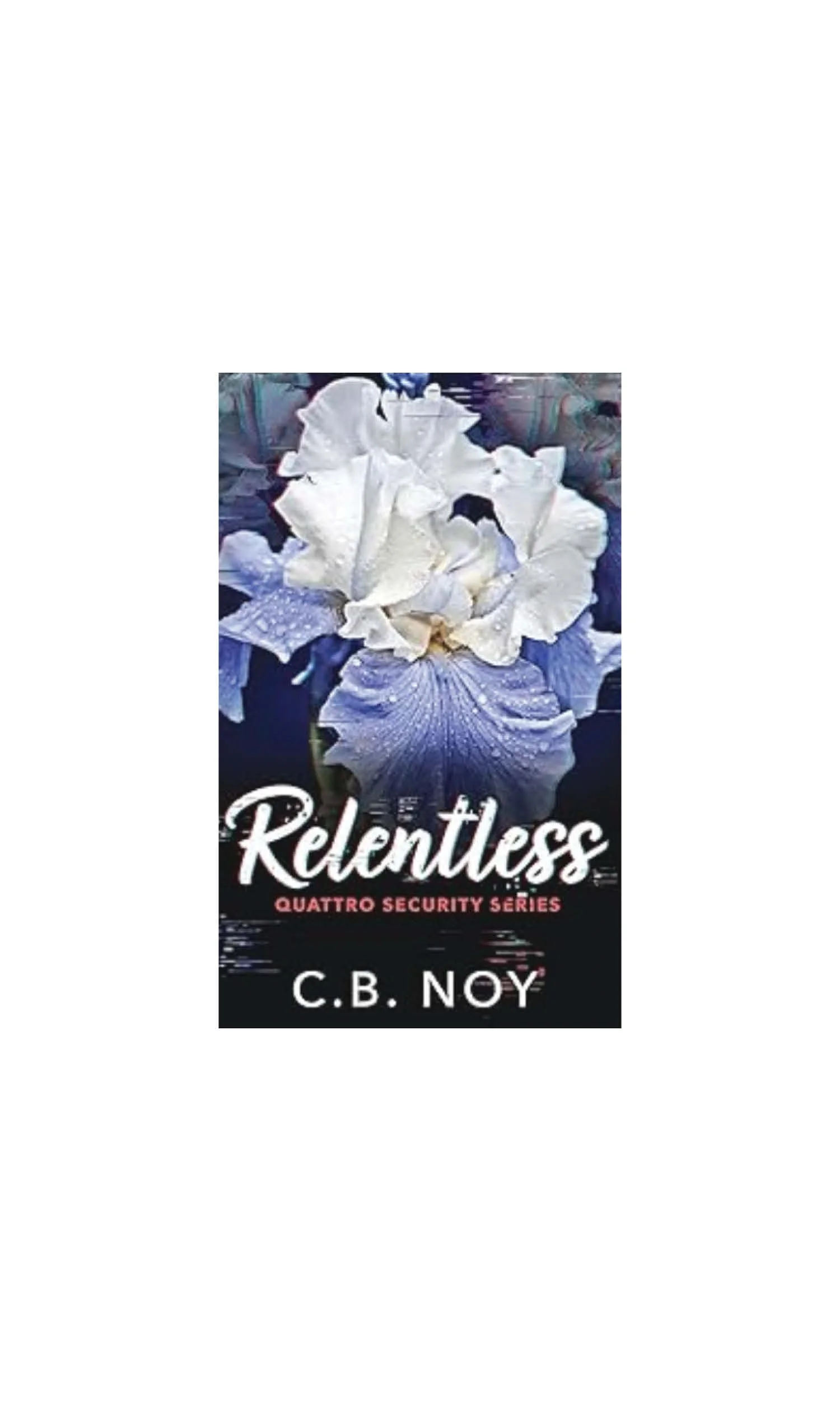 Relentless - CB Noy - Signed Paperback