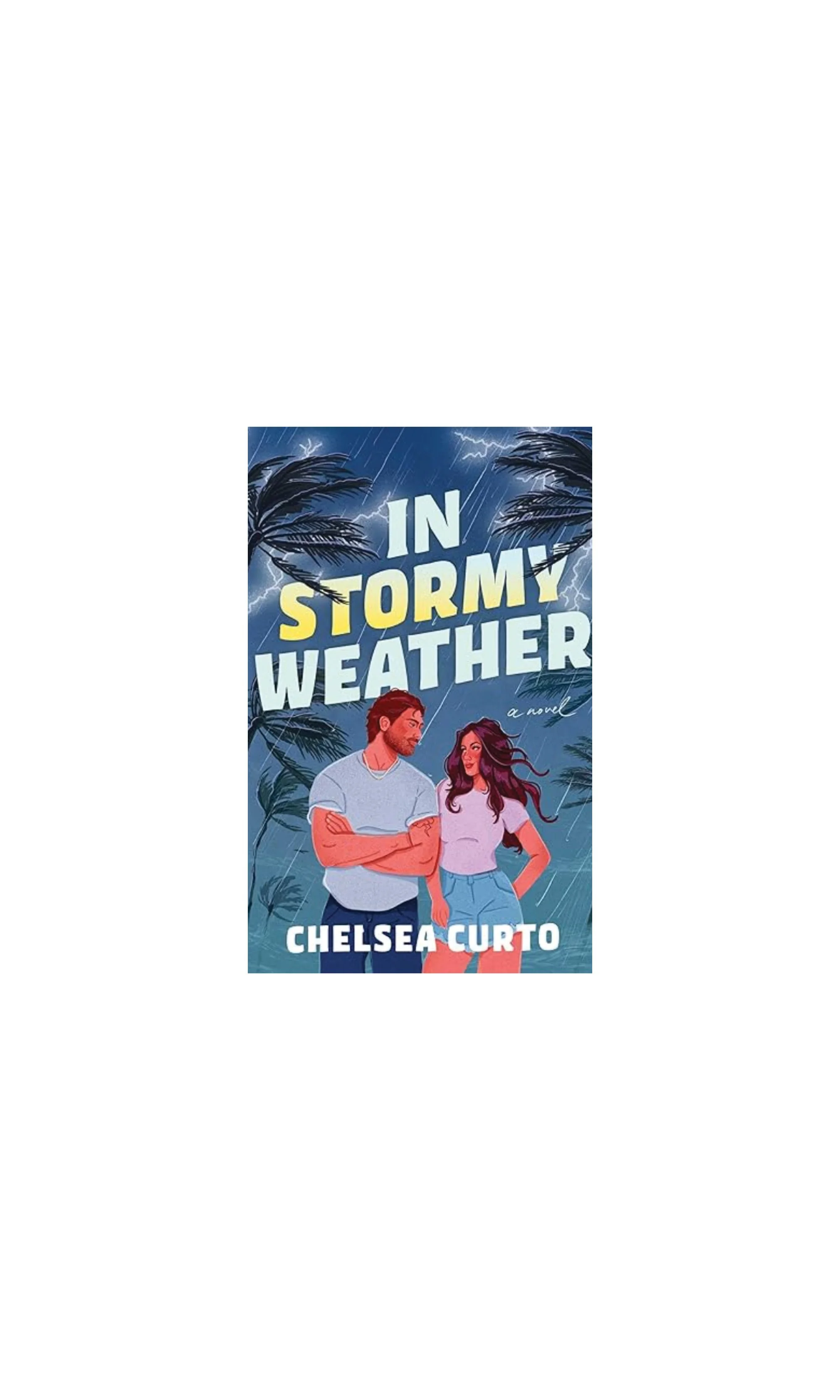 In Stormy Weather | Chelsea Curto | Pre Order - Releases July 14, 2026