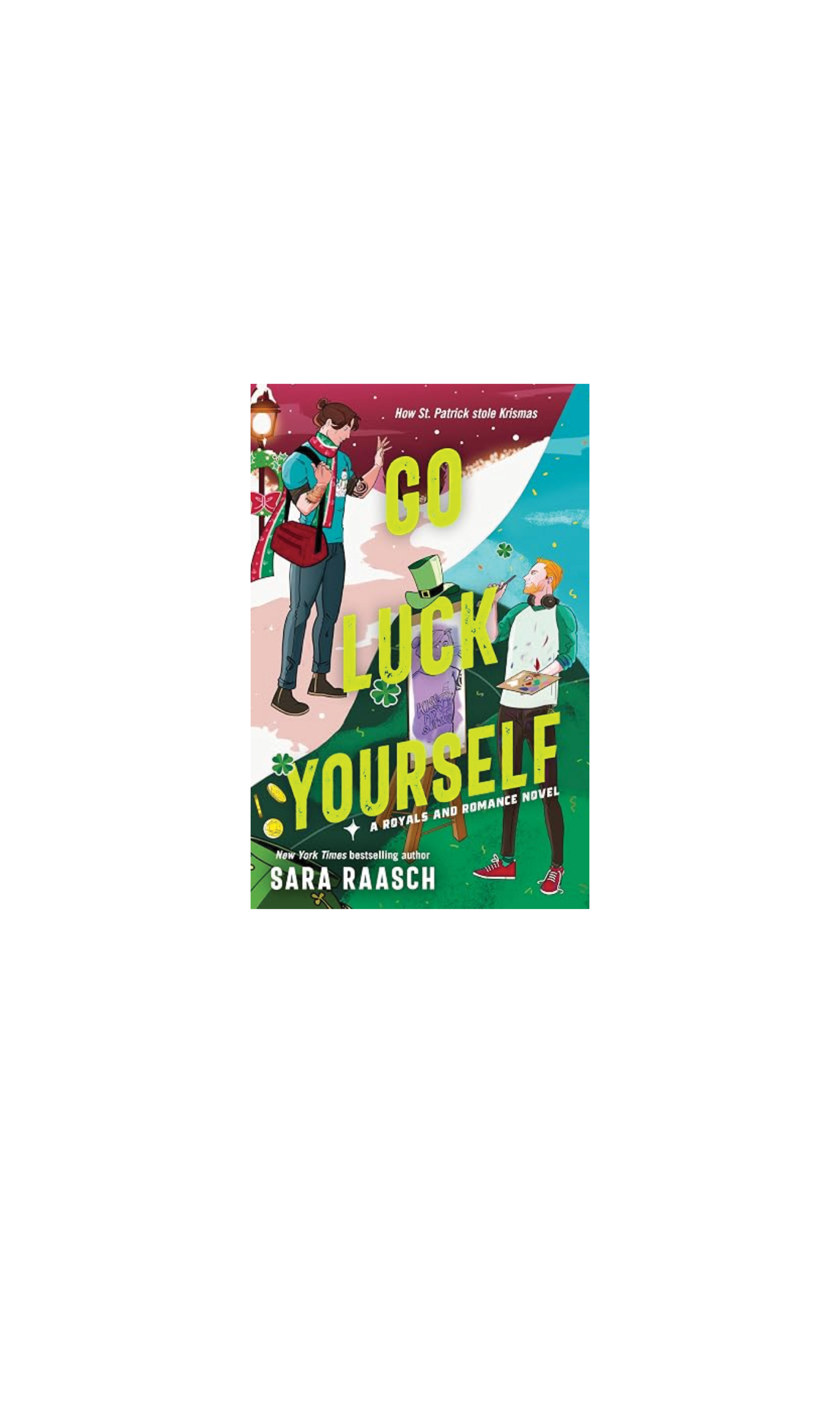Go Luck Yourself | Sara Raasch