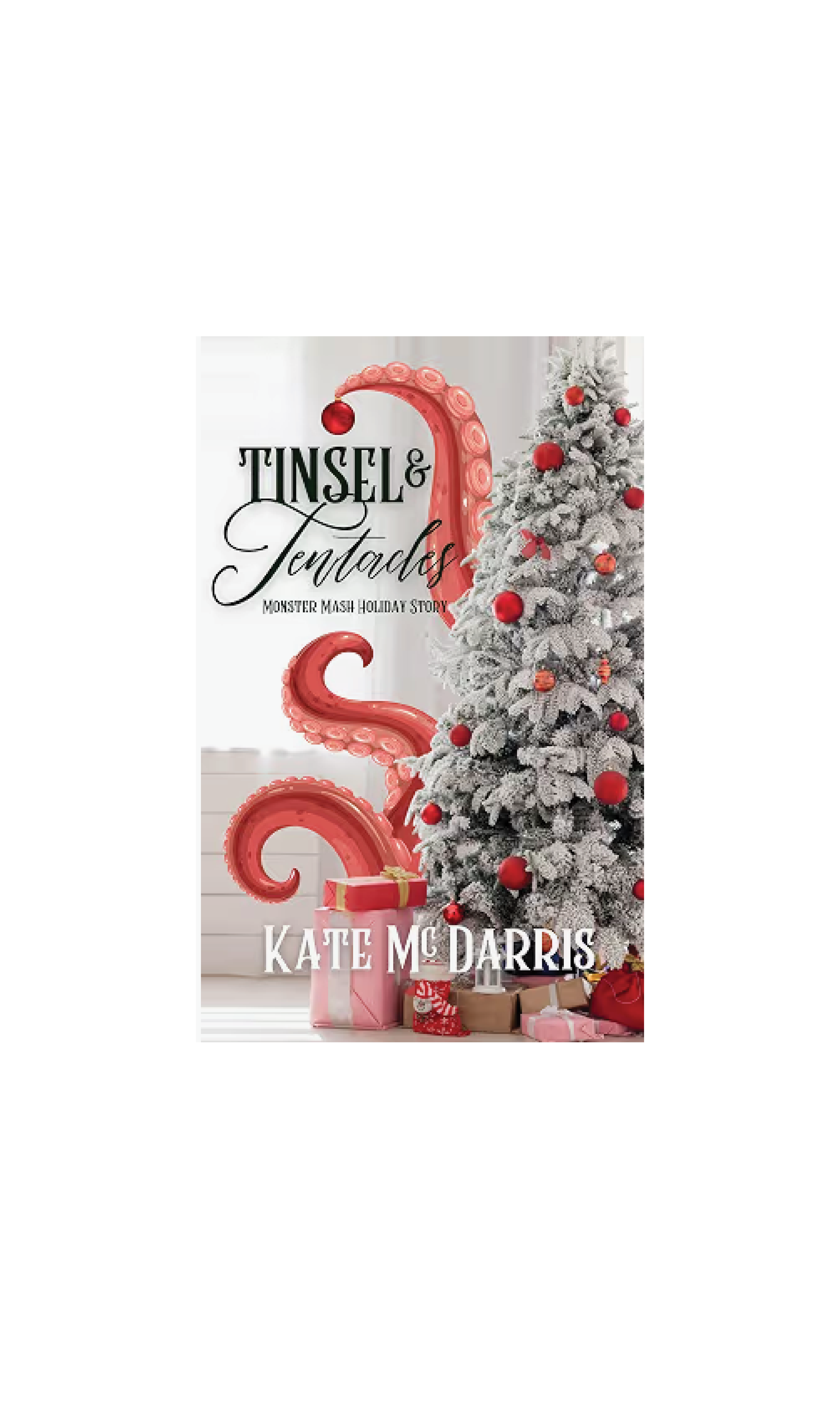 Tinsel & Tentacles | Kate McDarris