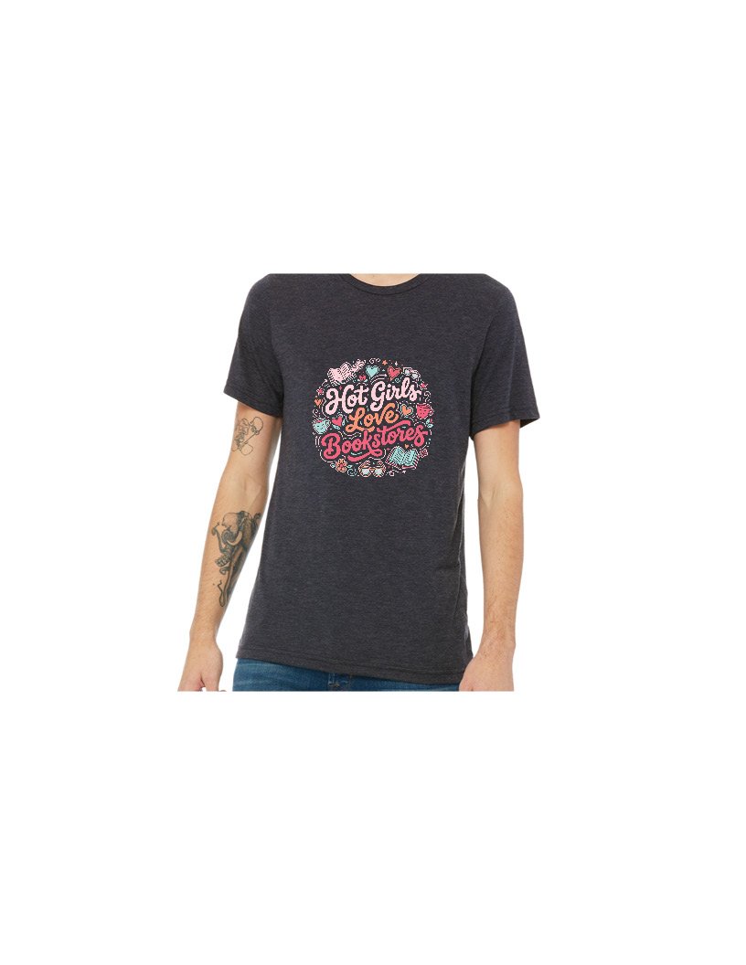 Hot Girls | TShirt/Sweatshirt