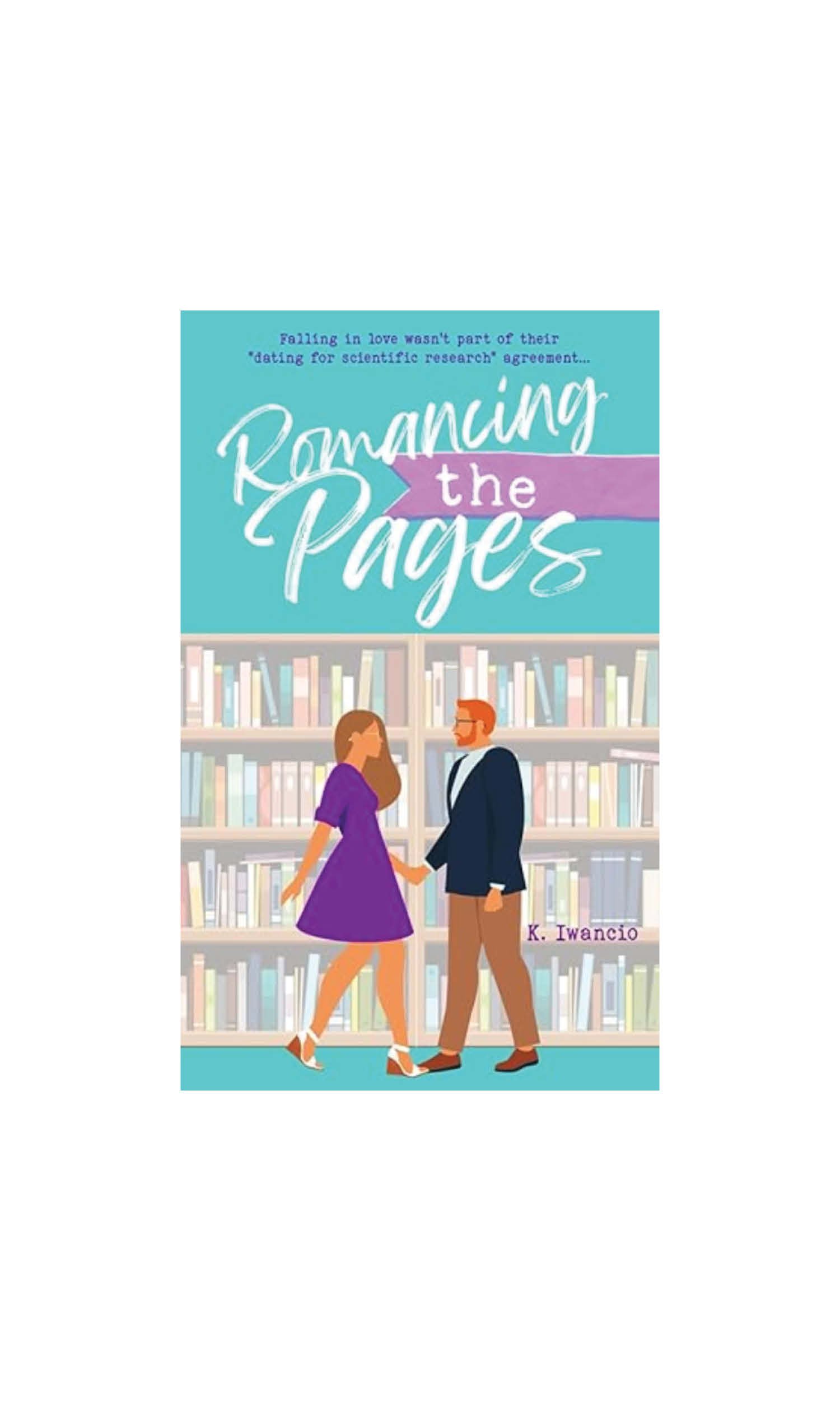 Romancing the Pages | K. Iwancio | Signed