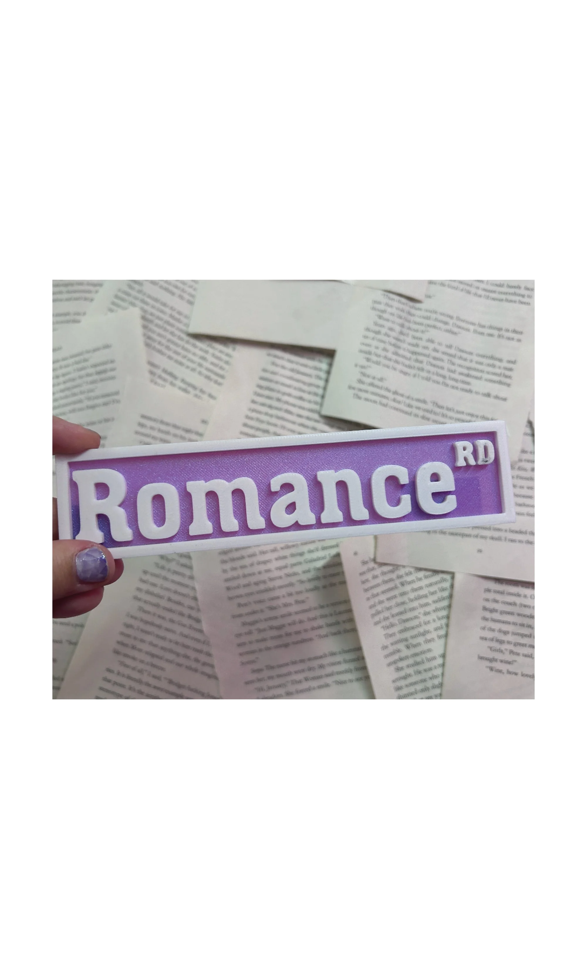 3D Printed - Romance Rd Sign
