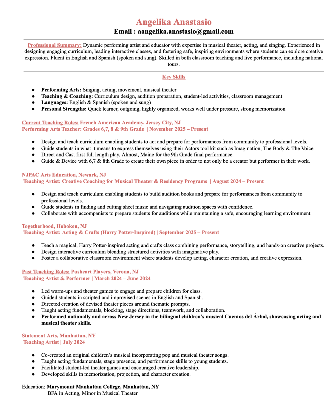 A resume of Angelika Anastasio, a performing artist and educator with experience in musical theater, acting, and singing. The resume includes her contact information, professional summary, key skills, and detailed teaching roles at various institutions, along with her education background.