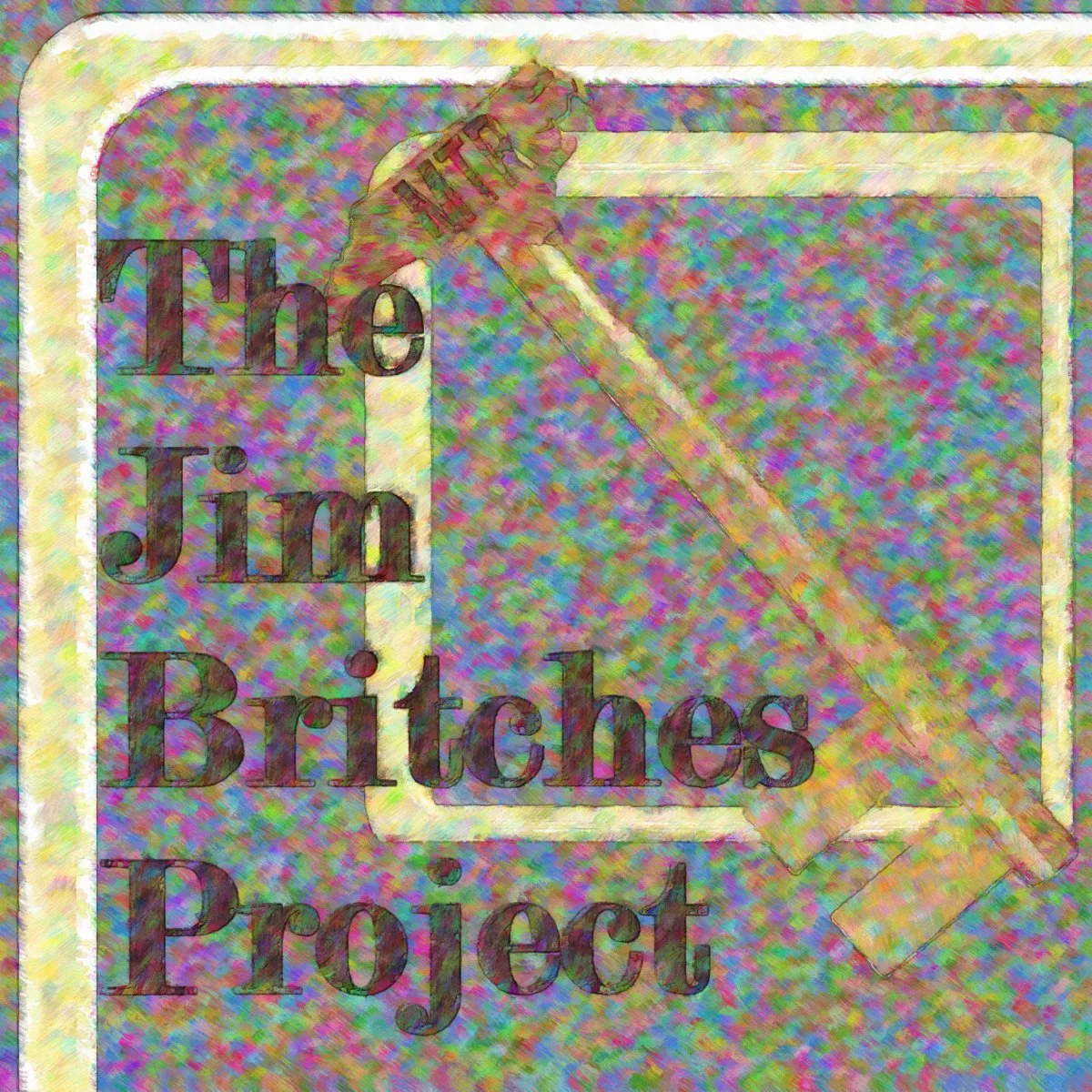 The Jim Britches Project