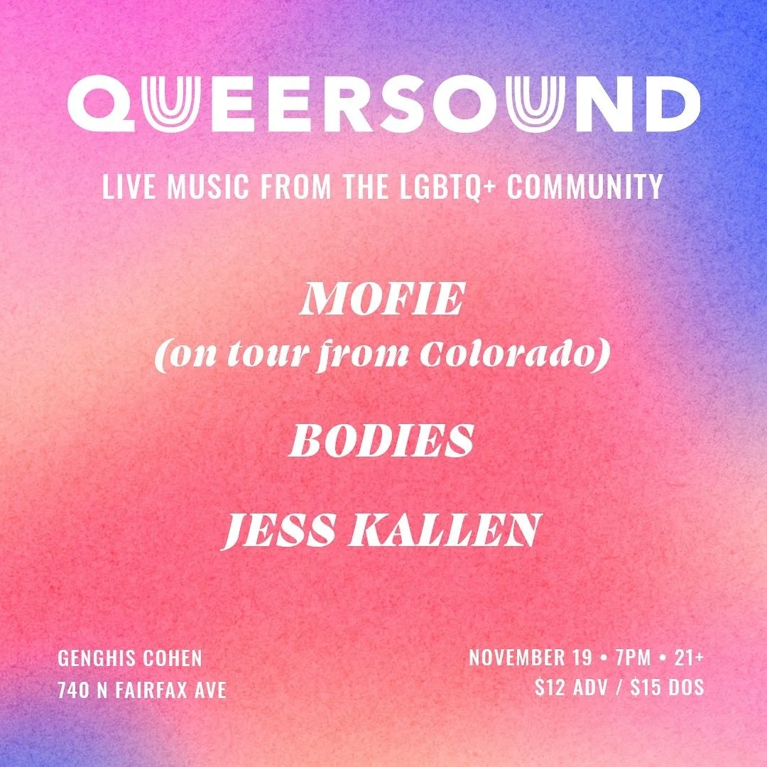 We&rsquo;ve got another awesome lineup for ya! @mofie__ @bodiesb0dies and @kessjallen play at @genghiscohenlive on November 19th and we can&rsquo;t wait! 💜

This is our LAST Queersound show of the year!!! Can&rsquo;t wait to see you there. 🥰

#quee