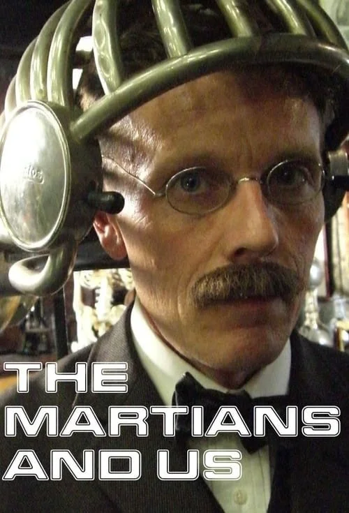 “The Martians and Us – The End of the World as We know It” BBC Four 2007