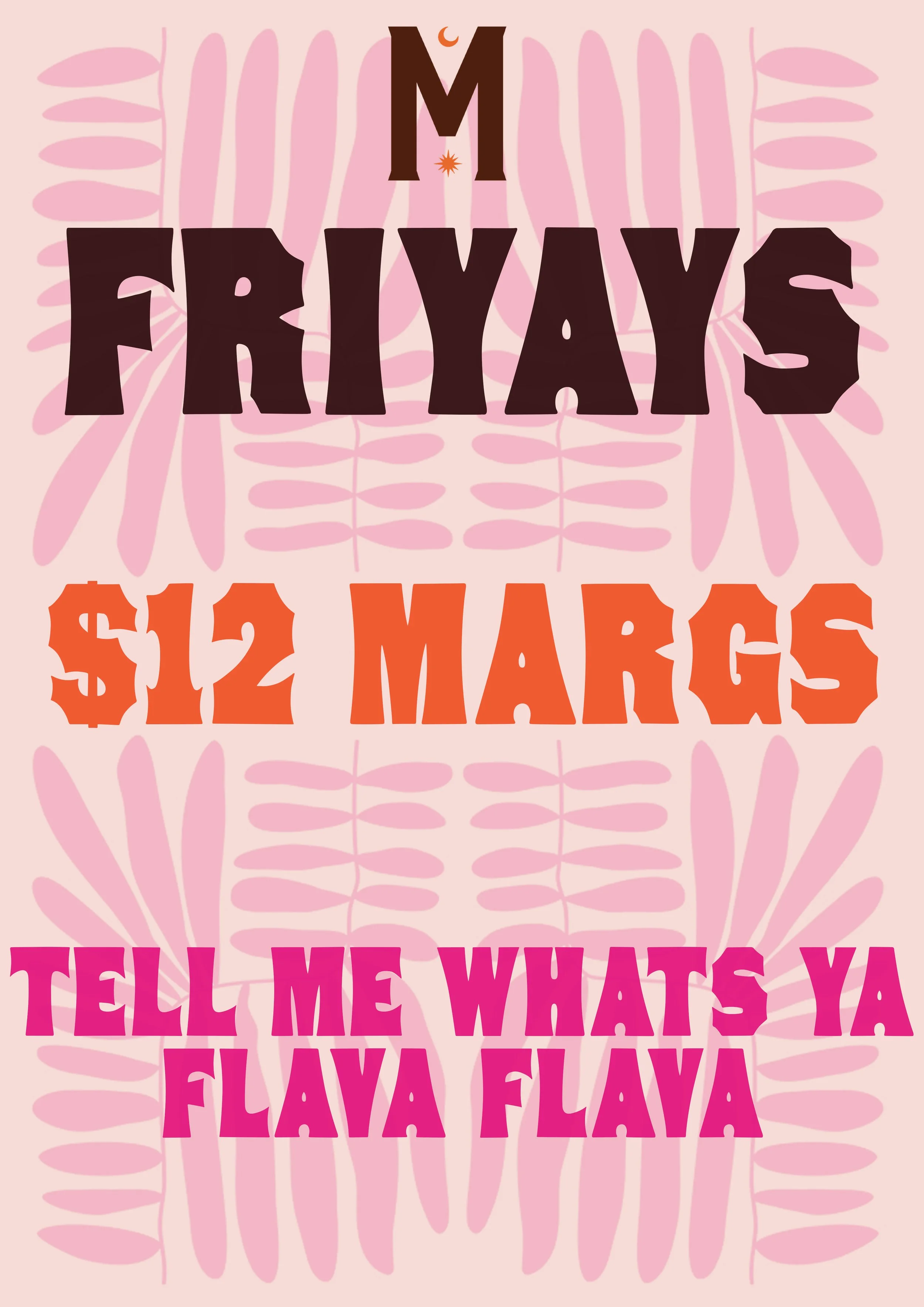$12 Marg Friyays 250628 copy.jpg