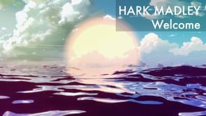 WELCOME - Hark Madley