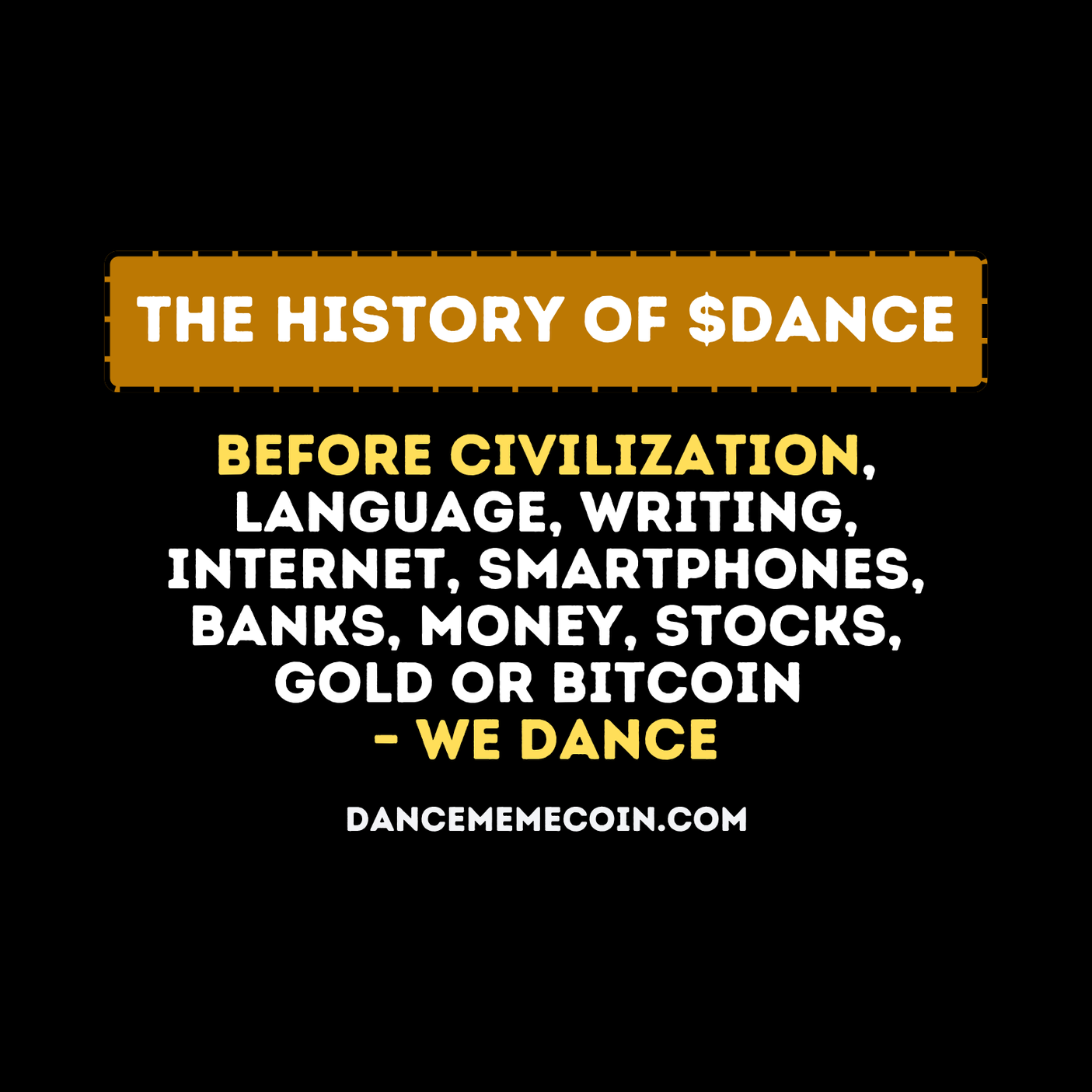 DANCE MEMECOIN - THE CURRENCY OF FUN - CRYPTO - SOLANA BLOCKCHAIN - DANCE IS OLDER THAN MONEY