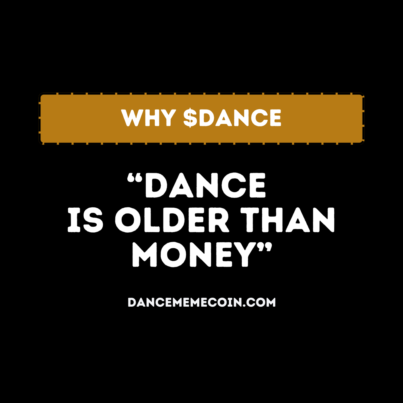 DANCE MEMECOIN - THE CURRENCY OF FUN - CRYPTO - SOLANA BLOCKCHAIN - DANCE IS OLDER THAN MONEY