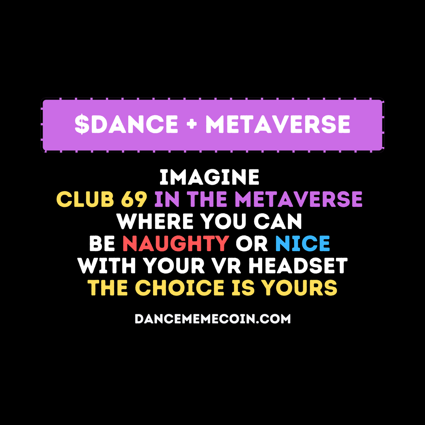 DANCE MEMECOIN - THE CURRENCY OF FUN - CRYPTO - SOLANA BLOCKCHAIN - CLUB 69 IN THE METAVERSE