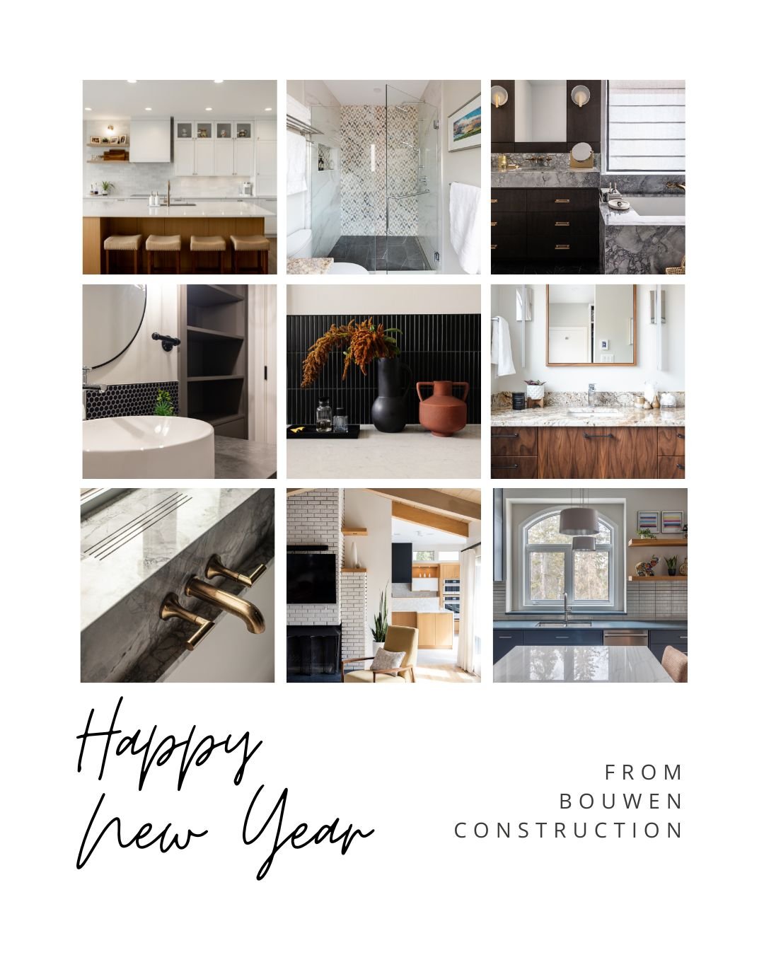 HAPPY NEW YEAR from Bouwen Construction. We're stepping into this year with gratitude for our clients, partners, and team, joy in the work we are fortunate to do and confidence in what's being built ahead.  Thank you for trusting us with your project