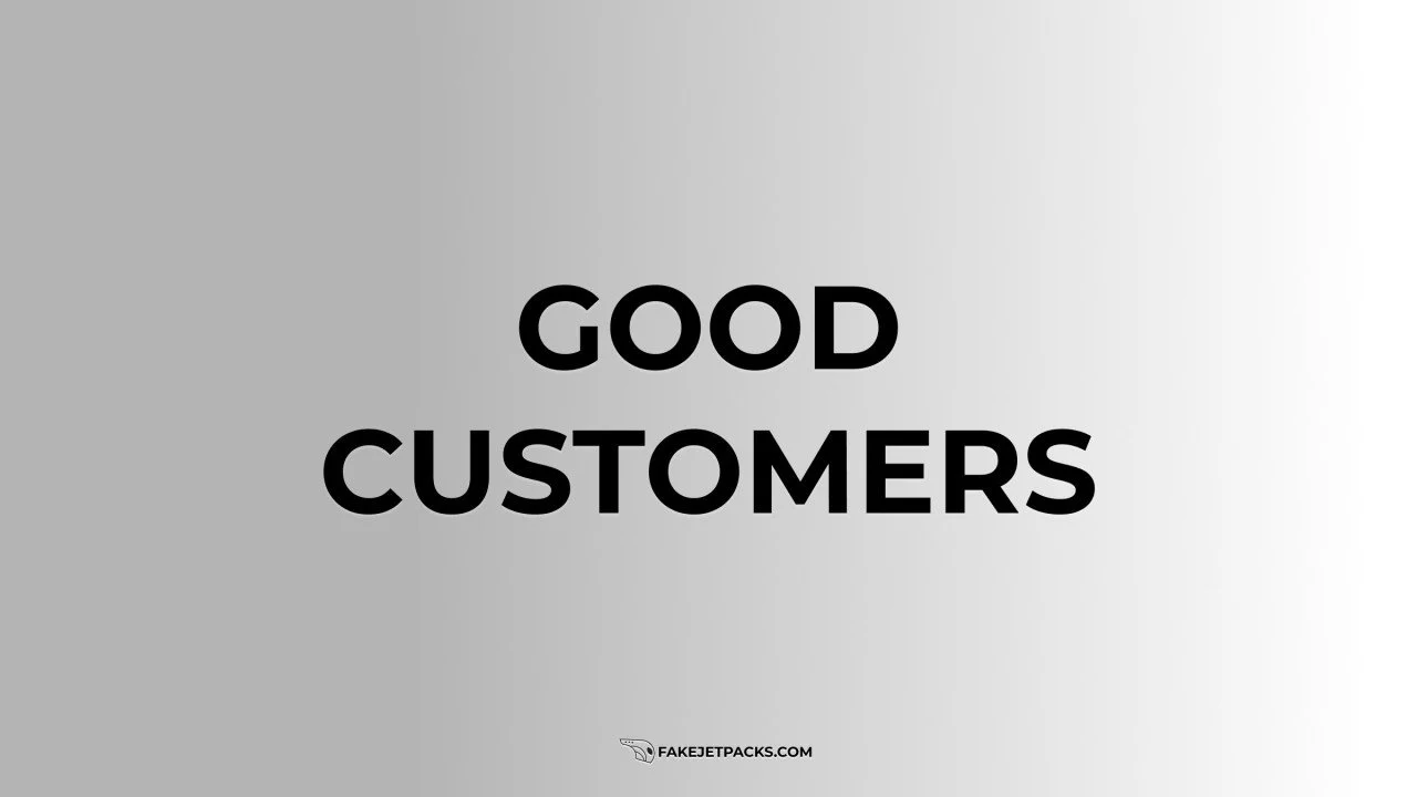 Good Customers