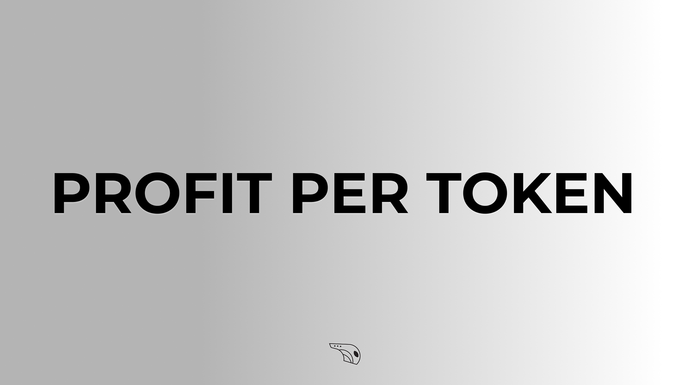 Profit Per Token