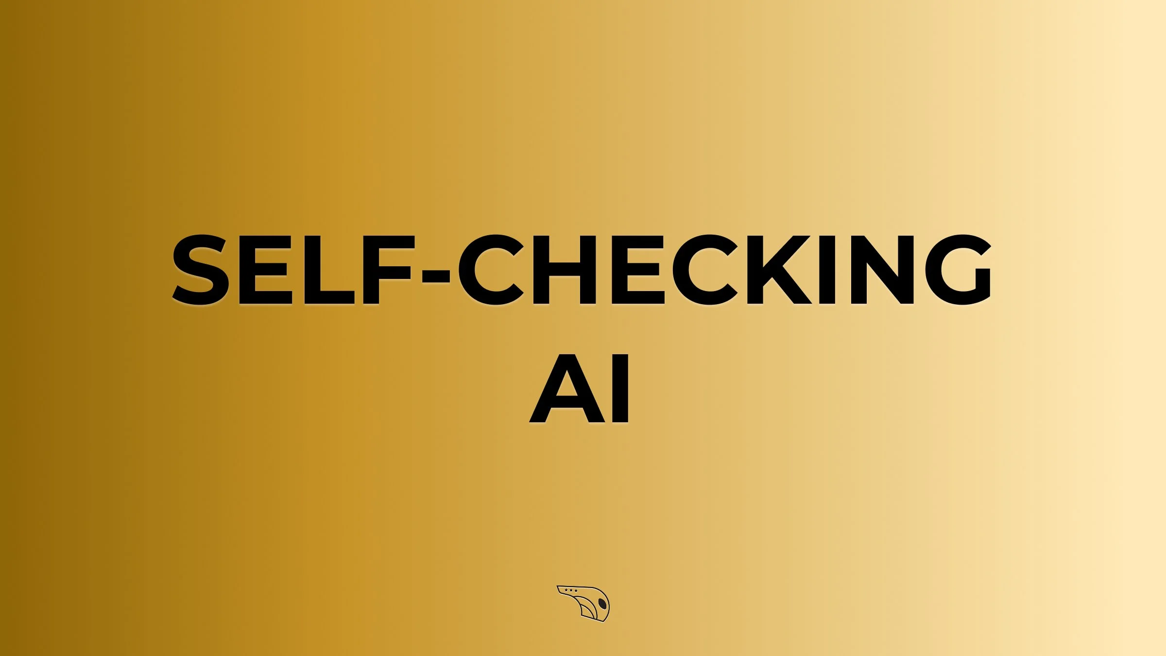Self-Checking AI
