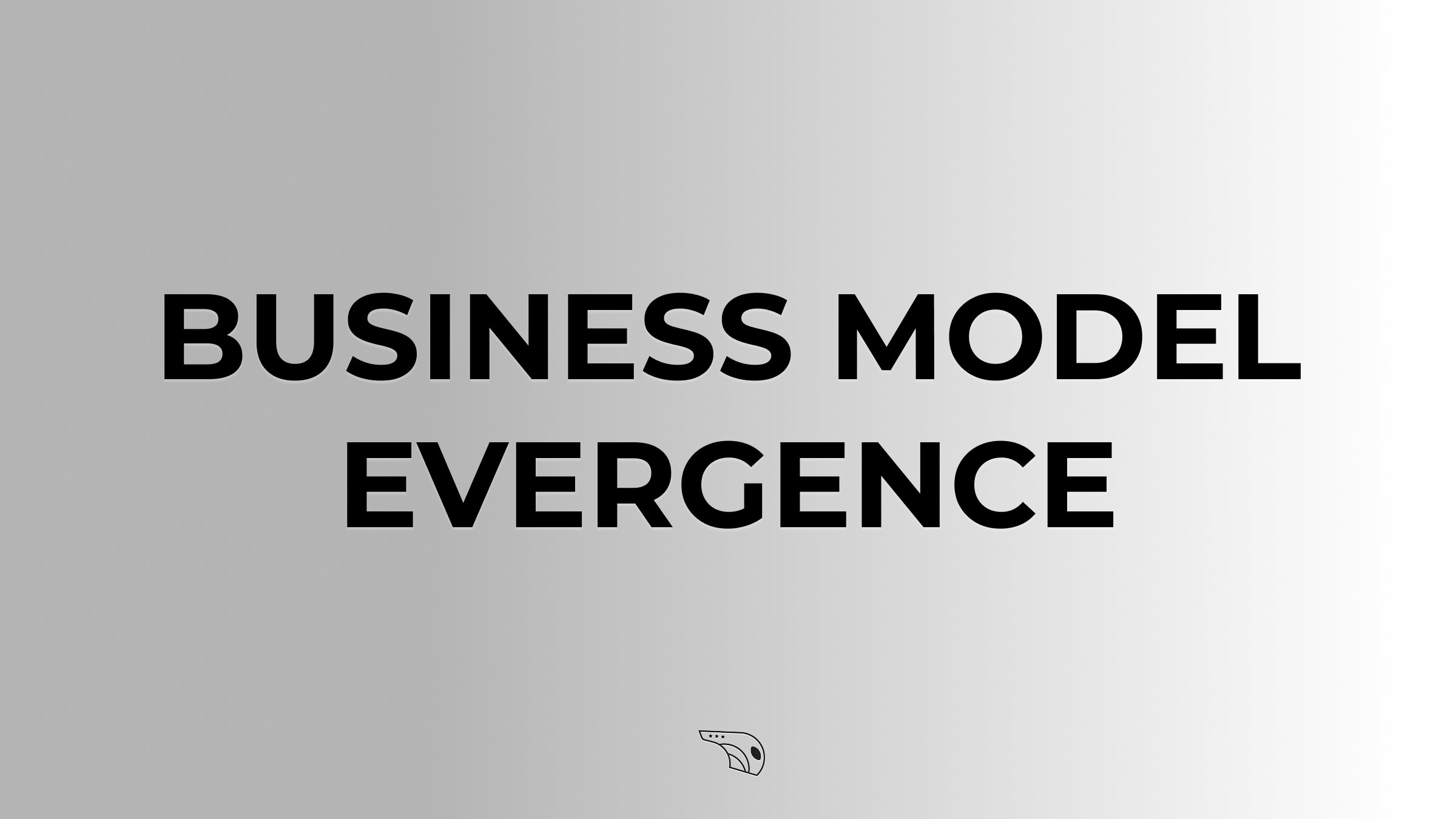 Business Model Evergence