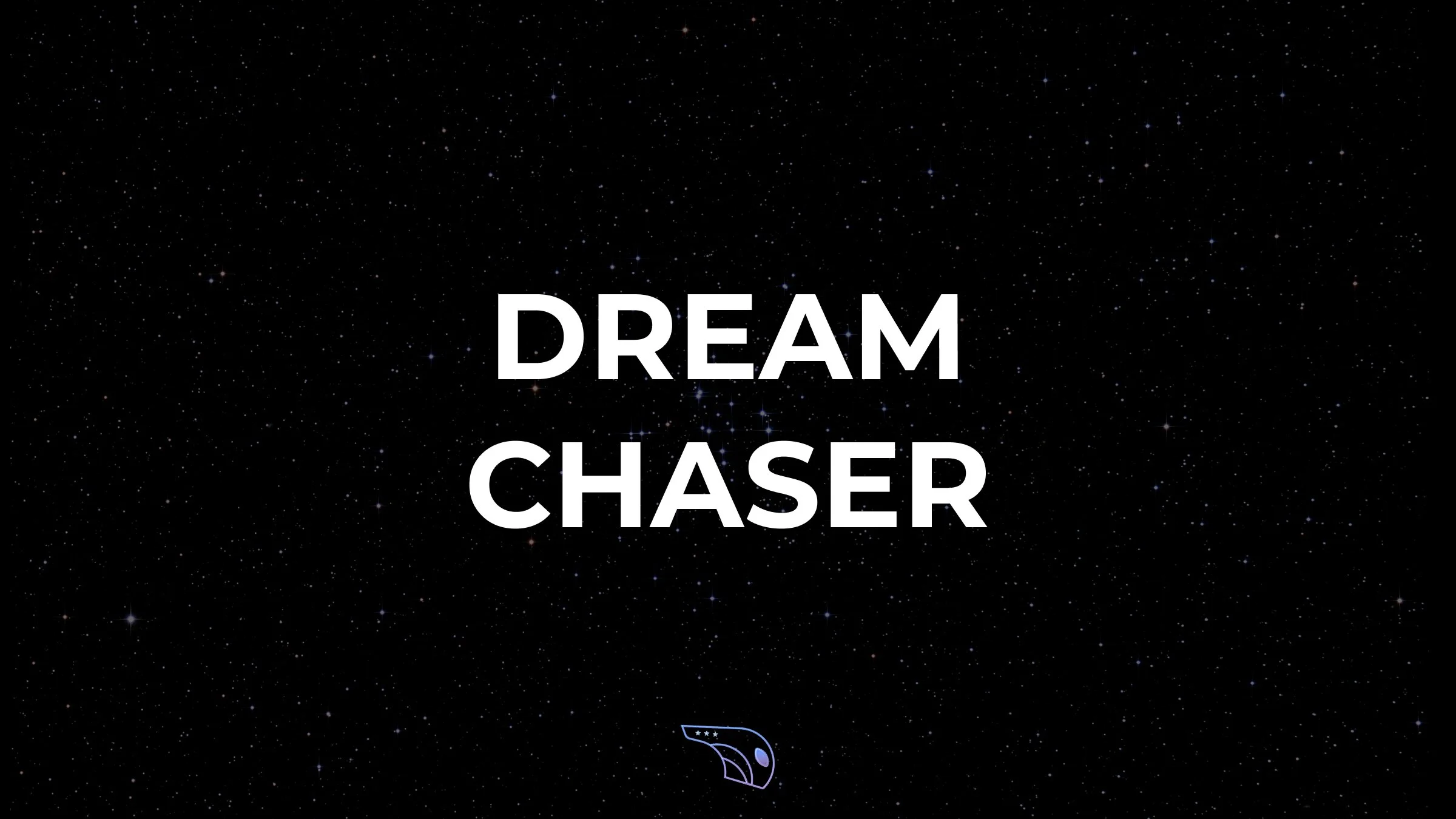 Dream Chaser