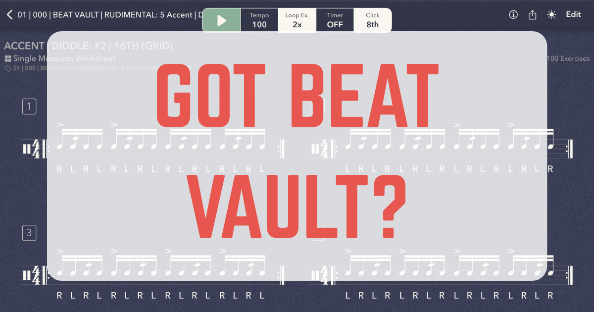 Why The BEAT VAULT Is A Must For Every Drummer Serious About Improving Their Chops.