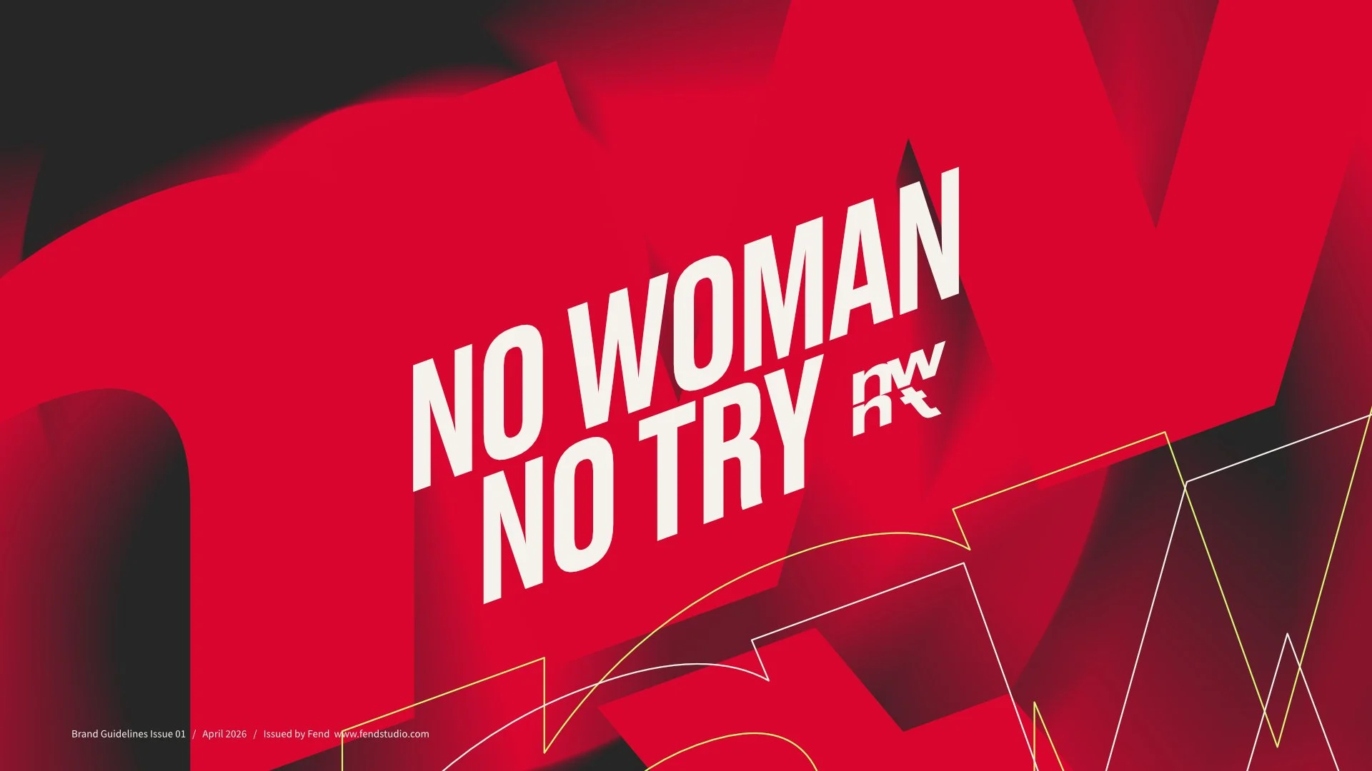 No Woman No Try