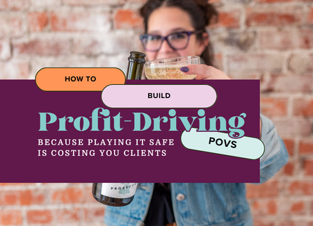 How to Build a Profit-Driving POV (And Why Playing It Safe Is Costing You Clients)