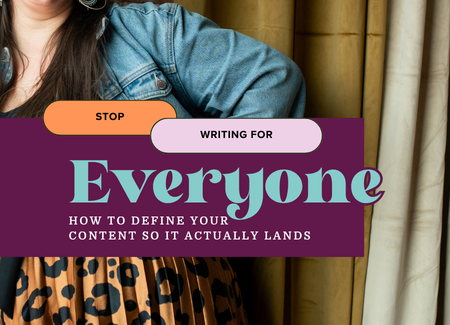 Stop Writing for Everyone: How to Define Your Audience So Your Content Actually Lands