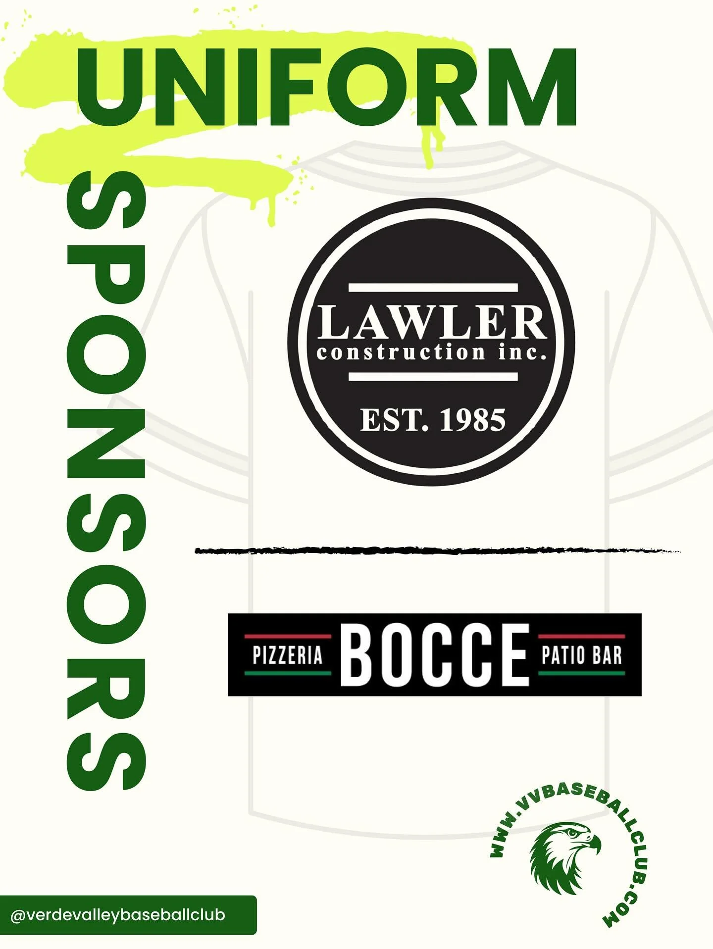>>> SPONSORS make a difference! 
Introducing our 2025/26 Uniform Sponsors - Lawler Construction & Bocce in Oldtown 🪶⚾️☄️! 
💥 @lawler.construction.az 
💥 @pizzeriabocce 
Thank you for your generous contributions 💯🔥. 
#verdeboys #f