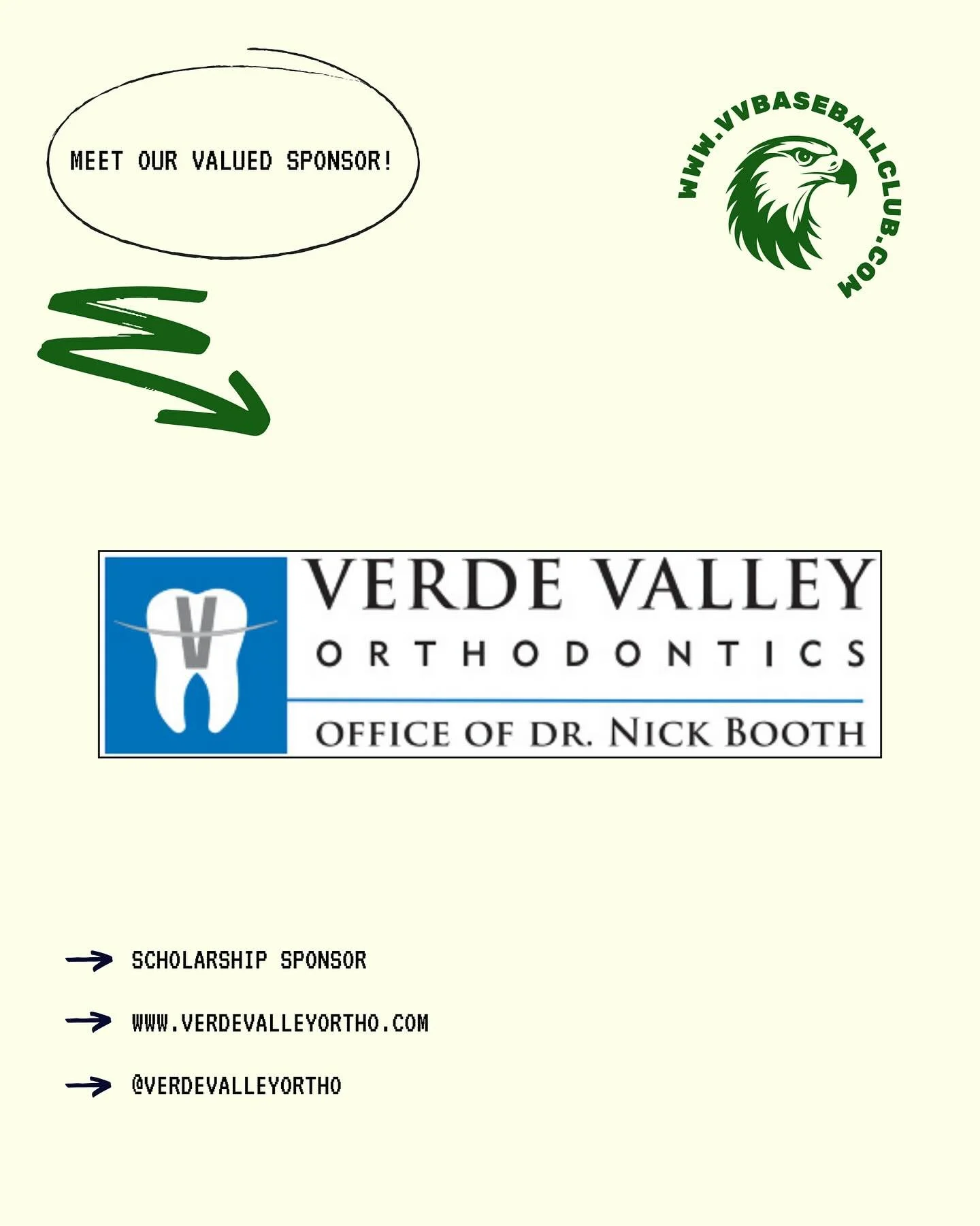 >>> SPONSORS make a difference! 
Introducing our 2025/26 Scholarship Sponsors - Verde Valley Orthodontics (Dr. Booth is one of our coaches as well!) & Trent Baxter / Synergy One Lending 🪶⚾️☄️! 
💥 @verdevalleyortho 
💥 @trent.baxter.s