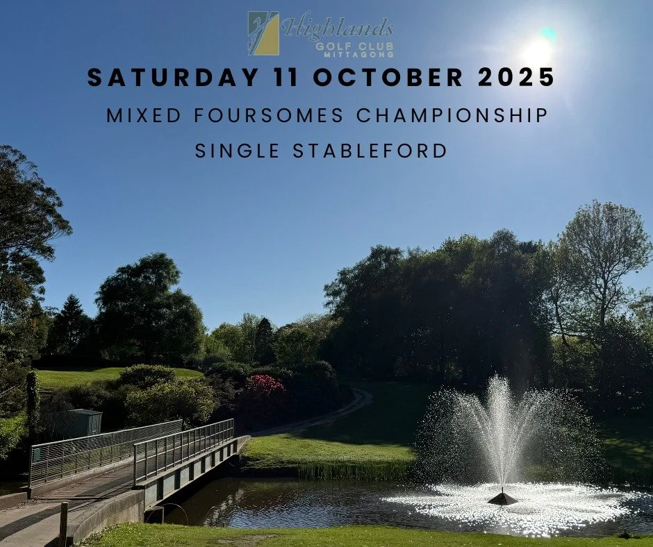 2025 Mixed Foursomes Championship and Single Stableford

Another outstanding day's golf at The Highlands Golf Club where Deb Finlaison and Mal Lindsay took out the 2025  GILBEY CUP for  Mixed Foursomes with a Gross Score of 86. This is the second yea