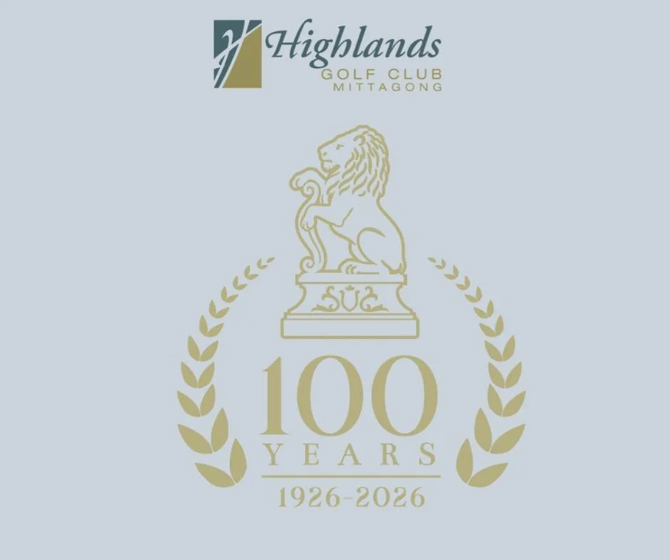Special Centenary Golf Events for 2026

In the lead up to our 100th Anniversary in October, we are putting on some special Golf Events each month to acknowledge and celebrate our significant contribution to the golfing landscape in the Southern Highl