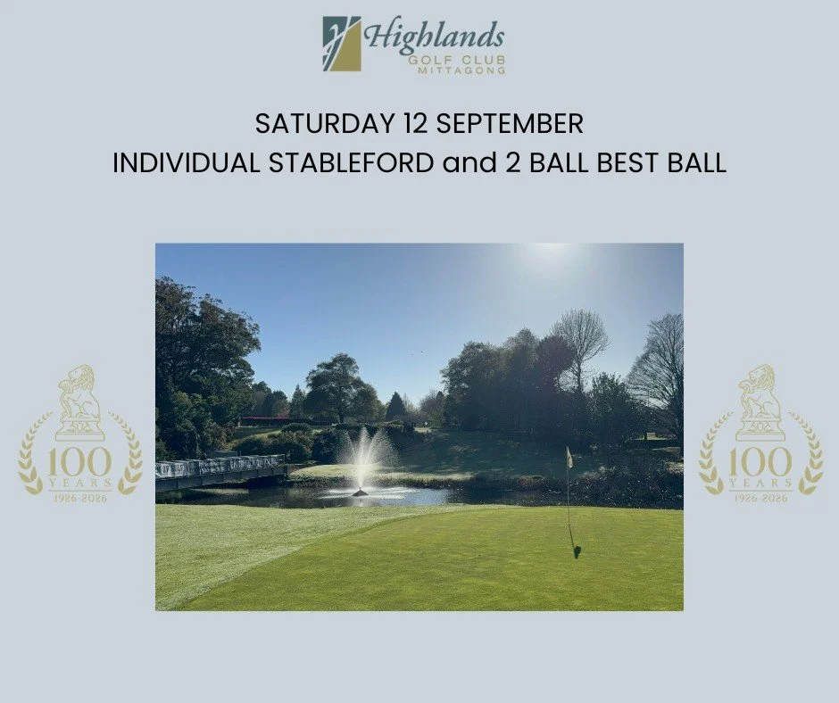 Saturday 12 September

An absolute belter of a day for yesterday's Single Stableford and 2BBB event at the Highlands Golf Club. The course is really coming on after the Spring weather arriving a few weeks ago. Josh, Duncan and Matt have been doing an