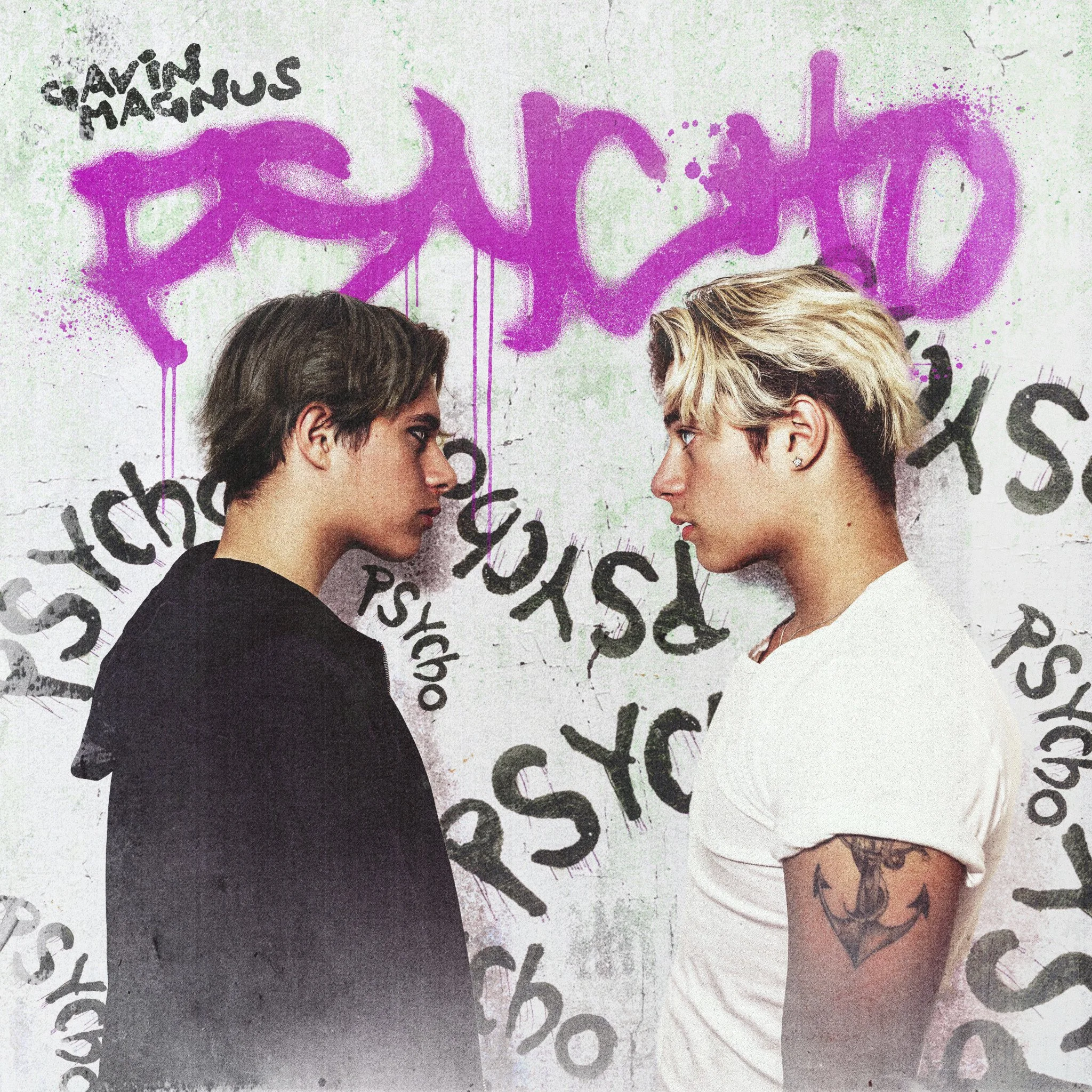 gavin magnus - "psycho" // 
additional production, engineering, guitars