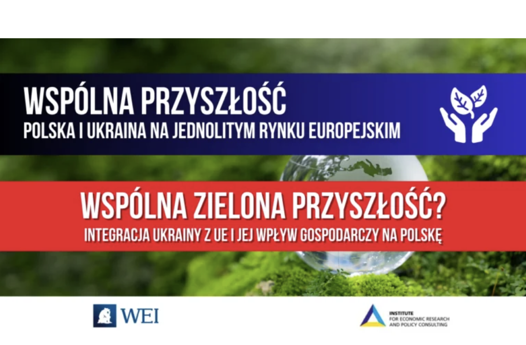A Common Green Future? Ukraine’s EU Integration and Its Economic Impact on Poland