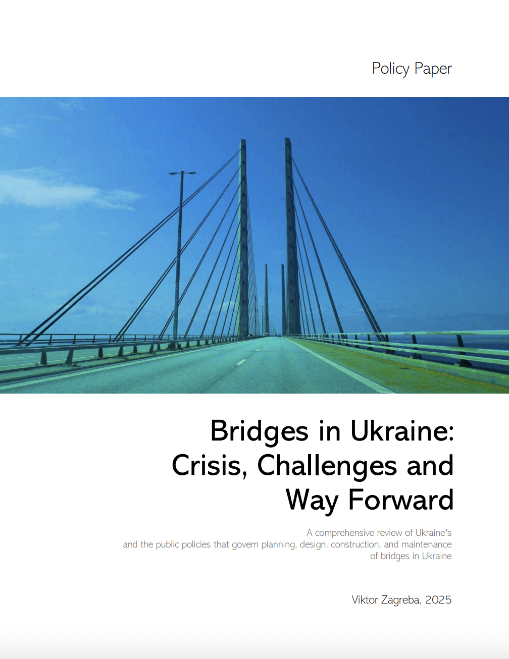 Bridges in Ukraine: Crisis, Challenges and Way Forward
