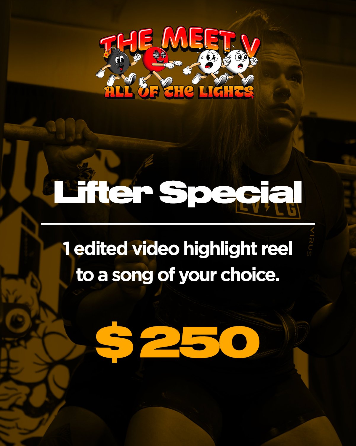 The Meet V · Lifter Special